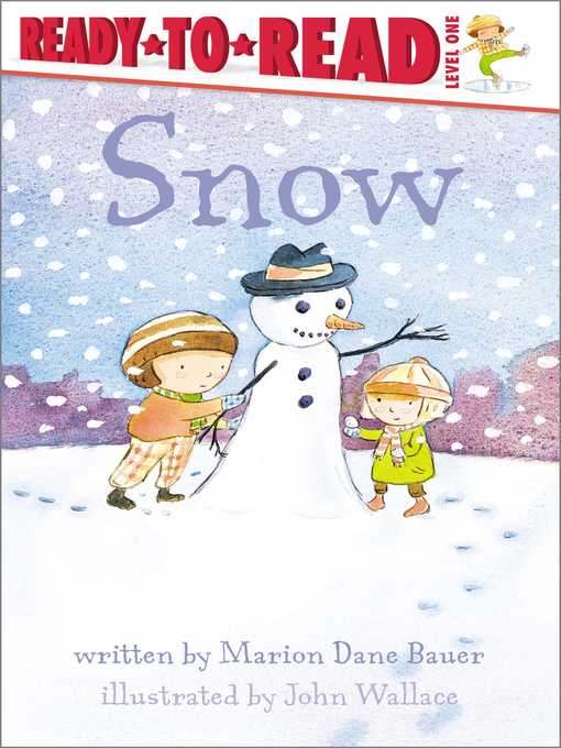 Title details for Snow by Marion  Dane Bauer - Wait list